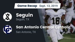 Recap: Seguin  vs. San Antonio Central Catholic  2019