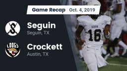 Recap: Seguin  vs. Crockett  2019