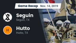 Recap: Seguin  vs. Hutto  2019