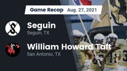 Recap: Seguin  vs. William Howard Taft  2021