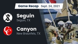Recap: Seguin  vs. Canyon  2021
