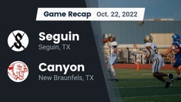 Recap: Seguin  vs. Canyon  2022