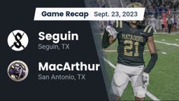 Recap: Seguin  vs. MacArthur  2023