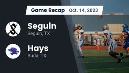 Recap: Seguin  vs. Hays  2023