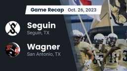 Recap: Seguin  vs. Wagner  2023