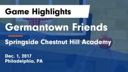 Germantown Friends  vs Springside Chestnut Hill Academy  Game Highlights - Dec. 1, 2017