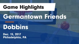 Germantown Friends  vs Dobbins  Game Highlights - Dec. 15, 2017