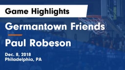 Germantown Friends  vs Paul Robeson  Game Highlights - Dec. 8, 2018