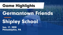 Germantown Friends  vs Shipley School Game Highlights - Jan. 17, 2020