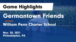 Germantown Friends  vs William Penn Charter School Game Highlights - Nov. 30, 2021
