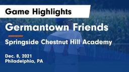 Germantown Friends  vs Springside Chestnut Hill Academy  Game Highlights - Dec. 8, 2021