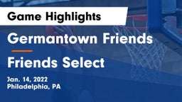 Germantown Friends  vs Friends Select Game Highlights - Jan. 14, 2022