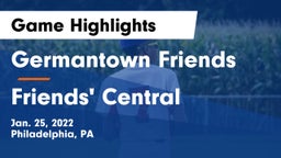 Germantown Friends  vs Friends' Central  Game Highlights - Jan. 25, 2022