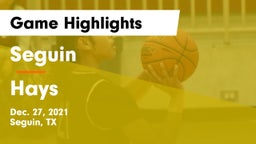 Seguin  vs Hays  Game Highlights - Dec. 27, 2021