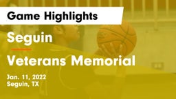 Seguin  vs Veterans Memorial Game Highlights - Jan. 11, 2022