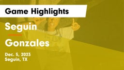 Seguin  vs Gonzales  Game Highlights - Dec. 5, 2023