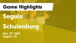 Seguin  vs Schulenburg  Game Highlights - Dec. 27, 2023