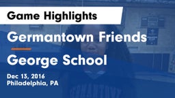Germantown Friends  vs George School Game Highlights - Dec 13, 2016