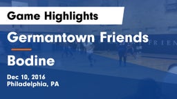 Germantown Friends  vs Bodine Game Highlights - Dec 10, 2016