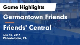 Germantown Friends  vs Friends' Central  Game Highlights - Jan 10, 2017