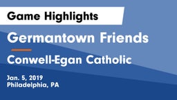 Germantown Friends  vs Conwell-Egan Catholic  Game Highlights - Jan. 5, 2019