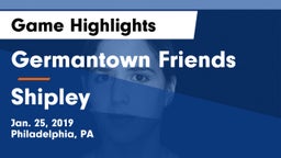Germantown Friends  vs Shipley Game Highlights - Jan. 25, 2019