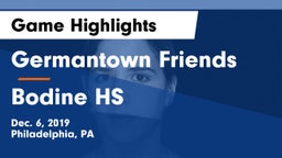 Germantown Friends  vs Bodine HS Game Highlights - Dec. 6, 2019