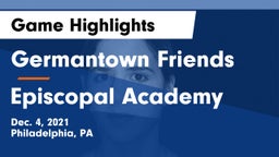 Germantown Friends  vs Episcopal Academy Game Highlights - Dec. 4, 2021