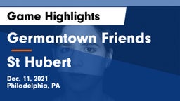 Germantown Friends  vs St Hubert Game Highlights - Dec. 11, 2021