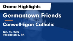 Germantown Friends  vs Conwell-Egan Catholic  Game Highlights - Jan. 15, 2022