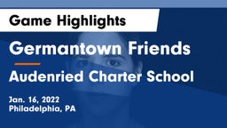 Germantown Friends  vs Audenried Charter School Game Highlights - Jan. 16, 2022