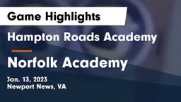 Hampton Roads Academy  vs Norfolk Academy Game Highlights - Jan. 13, 2023