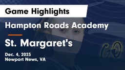 Hampton Roads Academy  vs St. Margaret's Game Highlights - Dec. 4, 2023