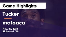 Tucker  vs matoaca  Game Highlights - Nov. 29, 2022