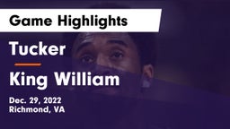 Tucker  vs King William Game Highlights - Dec. 29, 2022
