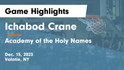 Ichabod Crane  vs Academy of the Holy Names  Game Highlights - Dec. 15, 2023