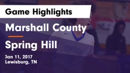 Marshall County  vs Spring Hill  Game Highlights - Jan 11, 2017