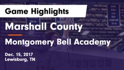 Marshall County  vs Montgomery Bell Academy Game Highlights - Dec. 15, 2017