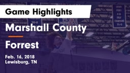 Marshall County  vs Forrest Game Highlights - Feb. 16, 2018