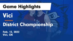 Vici  vs District Championship Game Highlights - Feb. 12, 2022