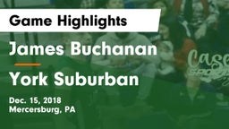 James Buchanan  vs York Suburban  Game Highlights - Dec. 15, 2018