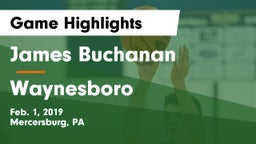 James Buchanan  vs Waynesboro  Game Highlights - Feb. 1, 2019