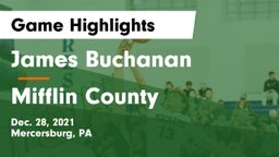 James Buchanan  vs Mifflin County  Game Highlights - Dec. 28, 2021