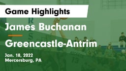 James Buchanan  vs Greencastle-Antrim  Game Highlights - Jan. 18, 2022