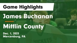 James Buchanan  vs Mifflin County  Game Highlights - Dec. 1, 2023