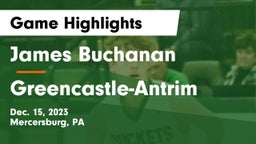 James Buchanan  vs Greencastle-Antrim  Game Highlights - Dec. 15, 2023