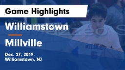 Williamstown  vs Millville  Game Highlights - Dec. 27, 2019