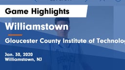 Williamstown  vs Gloucester County Institute of Technology Game Highlights - Jan. 30, 2020