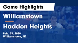 Williamstown  vs Haddon Heights  Game Highlights - Feb. 25, 2020