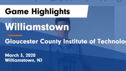 Williamstown  vs Gloucester County Institute of Technology Game Highlights - March 3, 2020